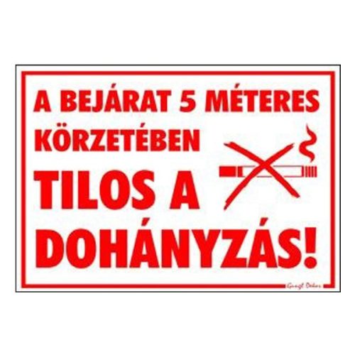 Piktogram A bejárat 5m-es körzetében tilos a dohányzás!piros